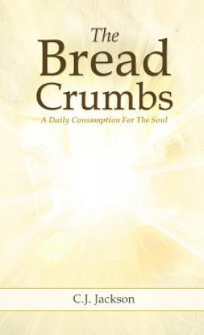 Libro The Bread Crumbs C. J. Jackson