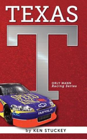 Book Texas Orly Mann Racing Series Ken Stuckey