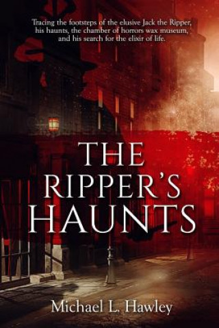 Carte The Ripper's Haunts Michael L. Hawley