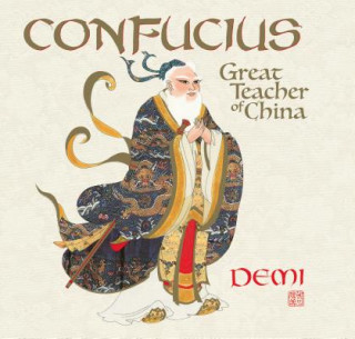 Kniha Confucius: The Heart of China Demi