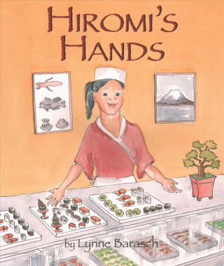 Buch Hiromi's Hands Lynne Barasch