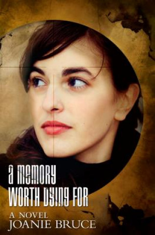 Buch A Memory Worth Dying for Joanie Bruce