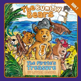 Książka Bumbly Bears in The Pirate's Treasure Luther Mosher