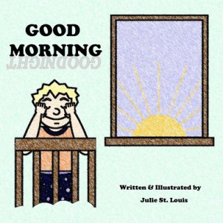 Książka Good Morning, Goodnight Julie St Louis