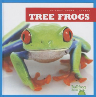 Knjiga Tree Frogs Mari C. Schuh