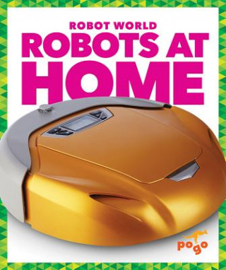 Книга Robots at Home Jennifer Fretland VanVoorst