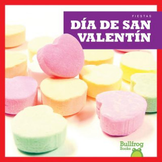 Kniha Dia de San Valentin / (Valentine's Day) Rebecca Pettiford