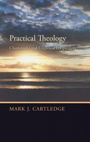 Kniha Practical Theology Mark J. Cartledge