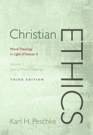 Книга Christian Ethics, Volume 2 Karl H. Peschke