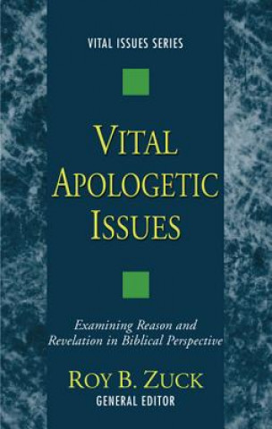 Libro Vital Apologetic Issues Roy B. Zuck