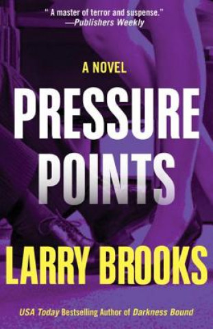 Carte Pressure Points Larry Brooks