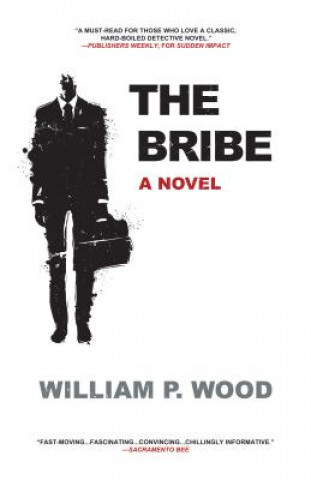 Kniha Bribe William P. Wood