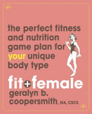 Libro Fit and Female Geralyn Coopersmith