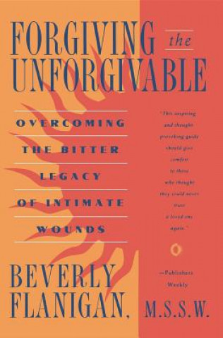 Carte Forgiving the Unforgivable Beverly Flanigan