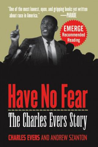 Kniha Have No Fear: The Charles Evers Story Charles Evers