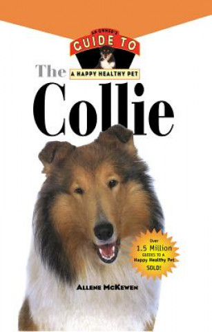 Könyv Collie: An Owner's Guide to a Happy Healthy Pet Allene McKewen