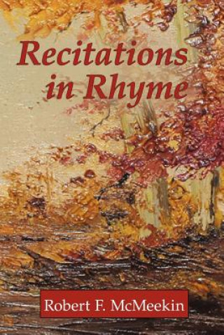 Knjiga Recitations in Rhyme Robert F. MC Meekin