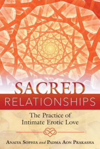 Book Sacred Relationships Anaiya Sophia