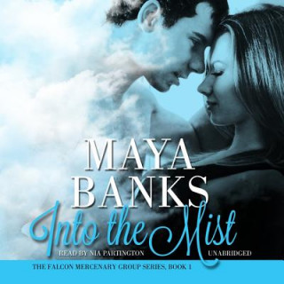 Audio Into the Mist Maya Banks