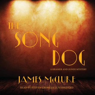 Audio The Song Dog Steven Crossley