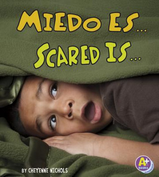 Book Miedo Es.../Scared Is... Cheyenne Nichols