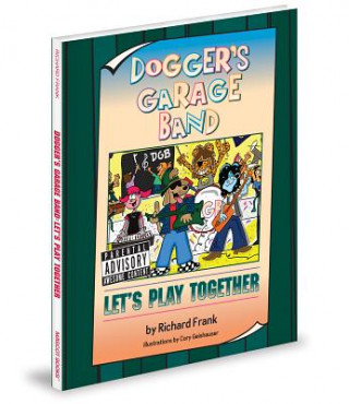Könyv Dogger's Garage Band: Let's Play Together Richard Frank