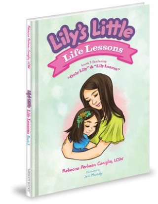 Könyv Lily's Little Life Lessons, Book 3 Rebecca Perlman Coniglio