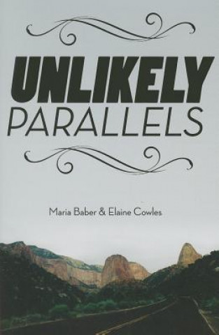 Könyv Unlikely Parallels Maria Baber