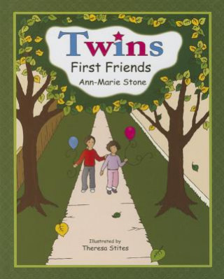 Knjiga Twins: First Friends Ann-Marie Stone