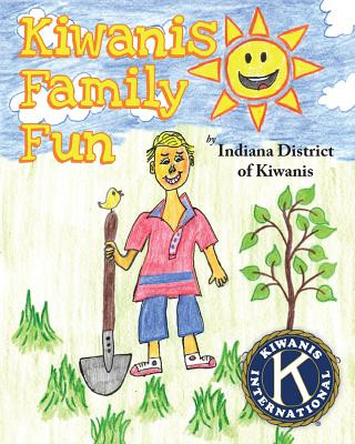 Kniha Kiwanis Family Fun Indiana District of Kiwanis