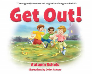 Książka Get Out! Autumn Echols