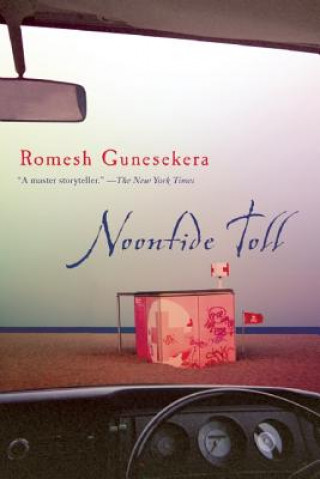 Carte Noontide Toll Romesh Gunesekera