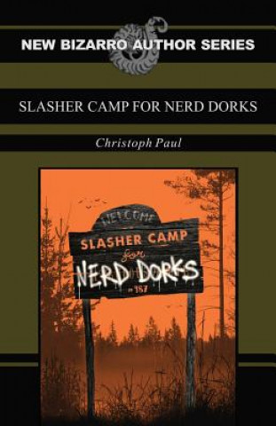 Carte Slasher Camp for Nerd Dorks Christoph Paul