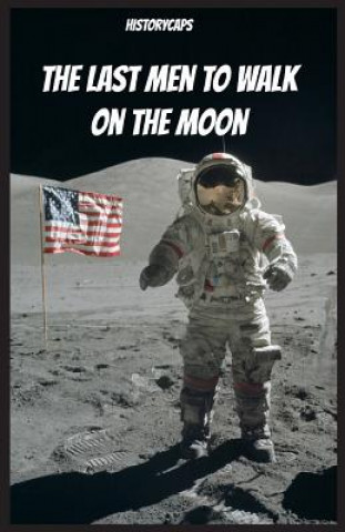 Kniha Last Men to Walk on the Moon Brinkley Howard