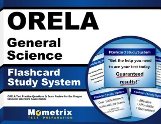 Game/Toy Orela General Science Flashcard Study System: Orela Test Practice Questions and Exam Review for the Oregon Educator Licensure Assessments Orela Exam Secrets Test Prep Team