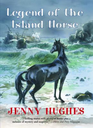 Книга Legend of the Island Horse Jenny Hughes