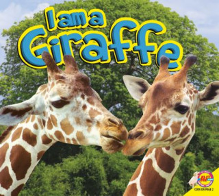 Buch I Am a Giraffe Aaron Carr