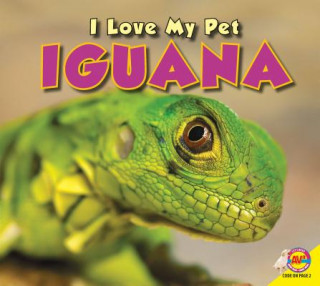 Könyv I Love My Pet Iguana Aaron Carr