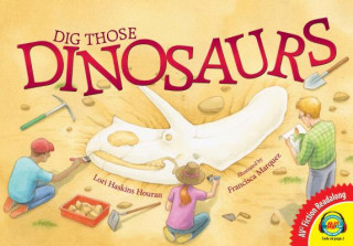 Libro Dig Those Dinosaurs Lori Haskins Houran