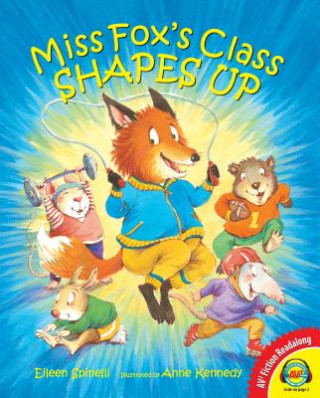 Kniha Miss Fox's Class Shapes Up Eileen Spinelli