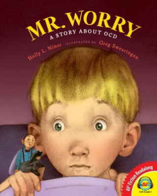 Carte Mr. Worry, a Story about Ocd Holly L. Niner