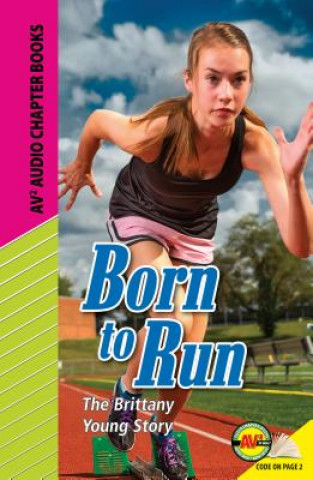 Book Born to Run: The Brittany Young Story Barbara Rudow