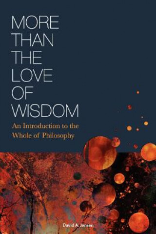 Knjiga More Than the Love of Wisdom David Jensen