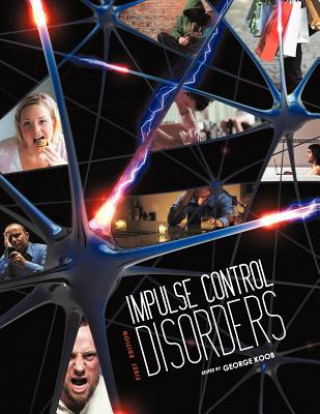 Carte Impulse Control Disorders George Koob