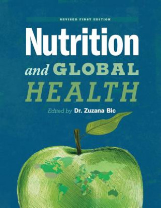 Kniha Nutrition and Global Health Zuzana Bic