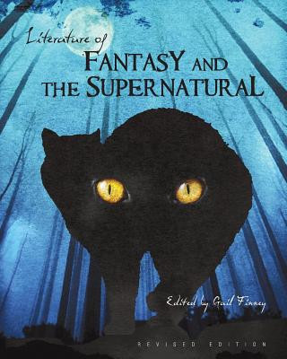 Książka Literature of Fantasy and the Supernatural (Revised Edition) Gail Finney