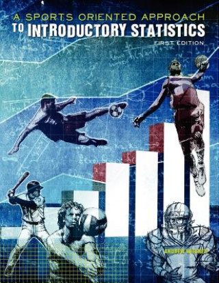 Kniha Sports-Oriented Approach to Introductory Statistics Andrew Wiesner