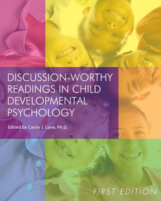 Kniha Discussion-Worthy Readings in Child Developmental Psychology Carrie Lane