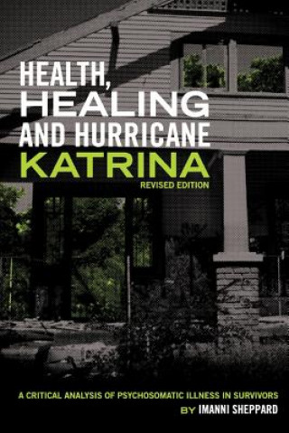 Kniha Health, Healing and Hurricane Katrina Imanni Sheppard