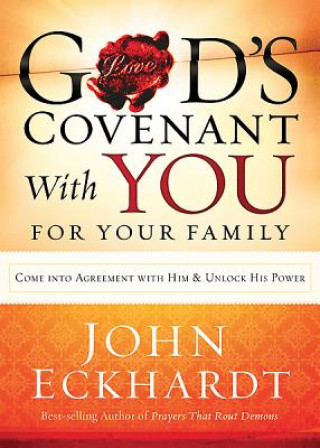 Kniha God's Covenant With You For Your Family John Eckhardt